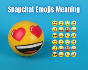 From Emoji To English See What Snapchat Emojis Mean In Social