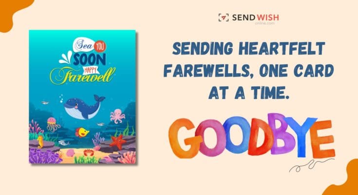 Goodbye Cards